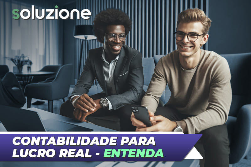 Como reduzir impostos com o Lucro Real - imagem de Contador e empresário discutindo sobre o Lucro Real na redução da carga tributária