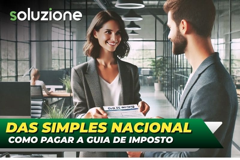 DAS Simples Nacional - Imagem de contadora entregando a guia de imposto para seu cliente