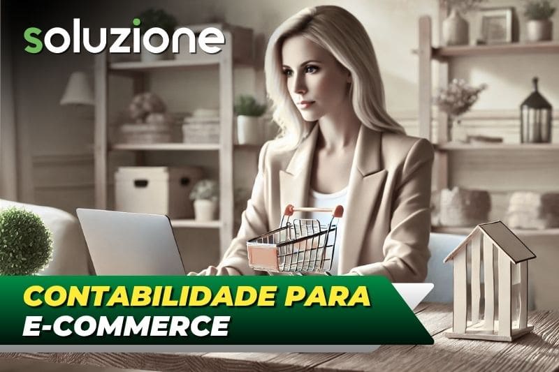 Contabilidade para ecommerce - Imagem de empresária em sua loja virtual com assessoria contábil especializada