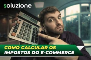 Como calcular os impostos do e-commerce na prática - Imagem de contador especializado em comércio eletrônico com calculadora