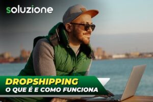 Dropshipping o que é e como funciona - Imagem de empresário especializado em dropshipping nacional e internacional