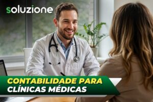 Contabilidade para clínicas médicas - Imagem de médico fazendo atendimento em seu consultório médico