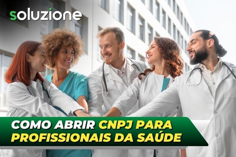 Como abrir CNPJ para profissionais da saúde - Imagem de médico, dentista, psicóloga, fisioterapeuta e enfermeira comemorando a abertura de uma clínica da área da saúde